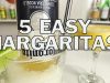 5 x EASY MARGARITA COCKTAIL RECIPES