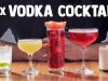 5 x Easy Vodka Cocktails