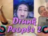 Drunk People  TikTok Compilation