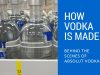 How Vodka Is Made: Behind The Scenes of Absolut Vodka