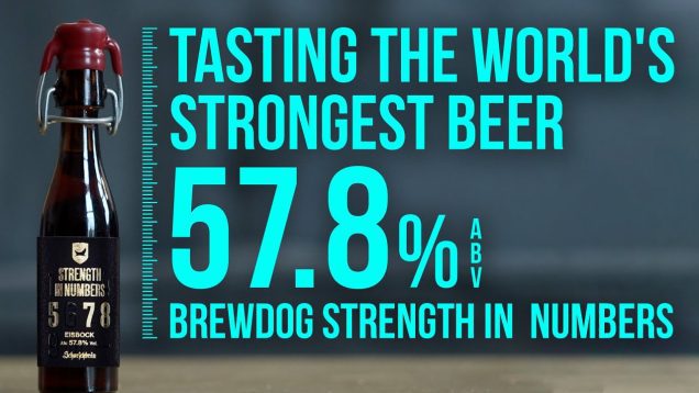 World’s Strongest Beer: how we got to 57.8% | The Craft Beer Channel