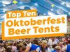 Top 10 Best Beer Tents At Oktoberfest In Munich (In-Depth Tour)