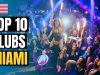 Top 10 Best Nightclubs in Miami 2023